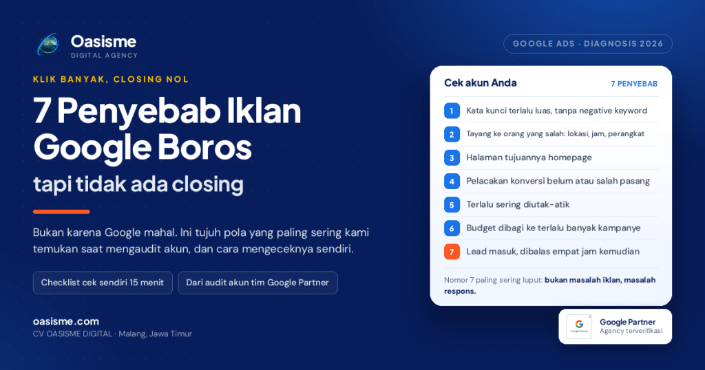 Checklist 7 penyebab iklan Google boros tanpa closing